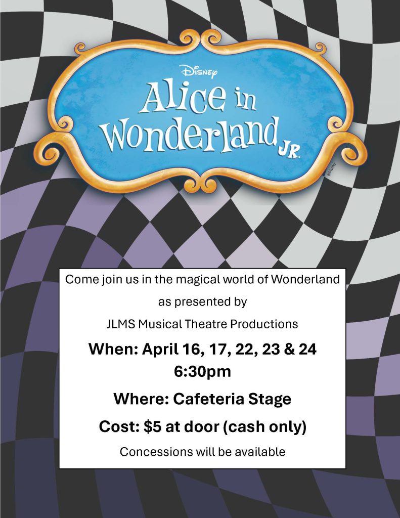 Disney “Alice in Wonderland Jr.” show poster with dates, time, location, and $5 cash-only admission.